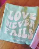 Love Never Fails