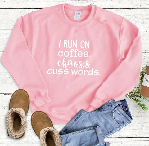 Coffee, Chaos, & Cuss Words