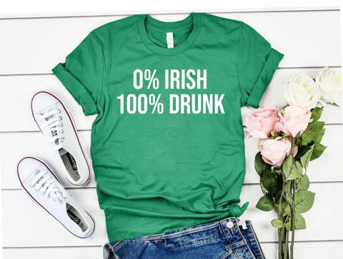 0% Irish, 100% Drunk